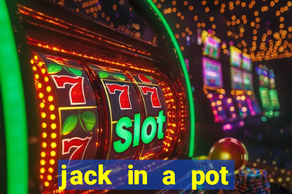 jack in a pot slot free play