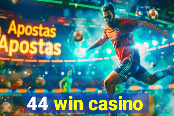 44 win casino