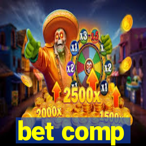 bet comp