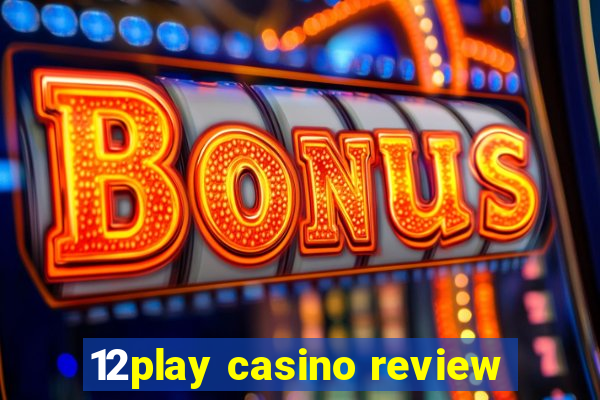 12play casino review