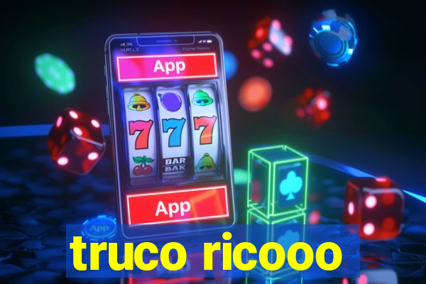 truco ricooo