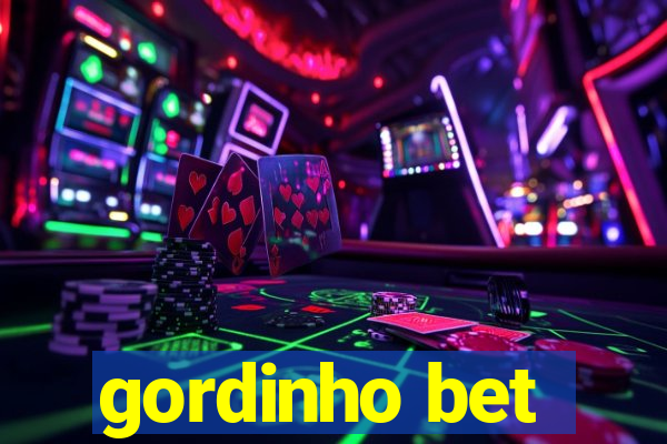 gordinho bet