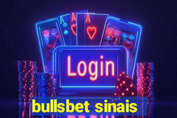 bullsbet sinais