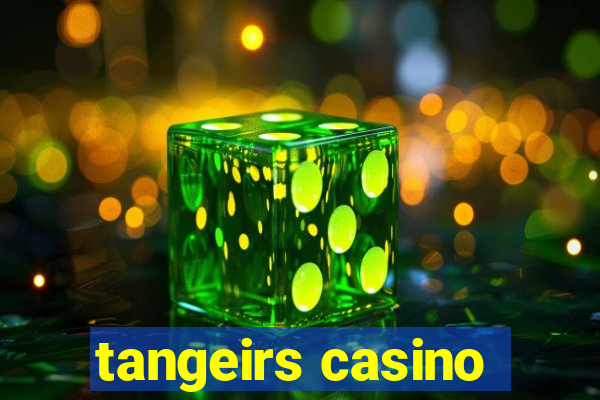 tangeirs casino