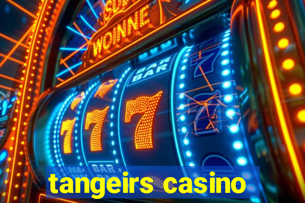 tangeirs casino