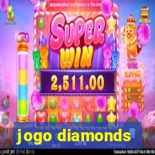 jogo diamonds