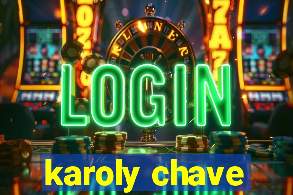 karoly chave