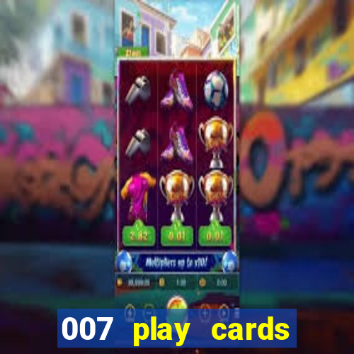 007 play cards casino royale