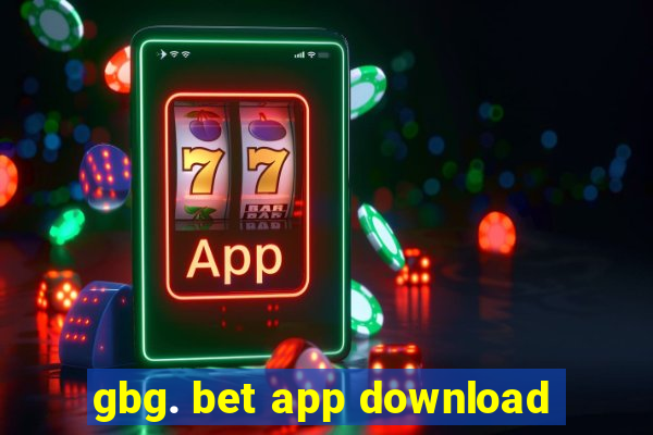 gbg. bet app download