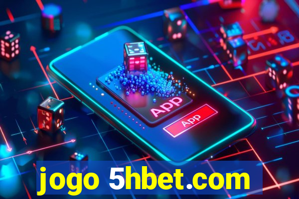 jogo 5hbet.com