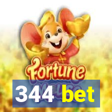 344 bet