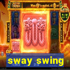 sway swing