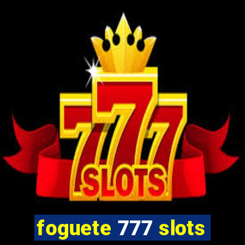 foguete 777 slots