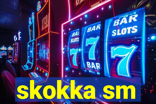 skokka sm