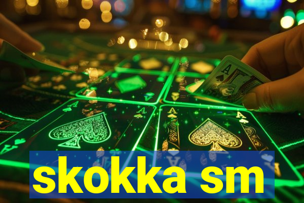 skokka sm