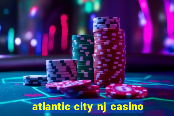 atlantic city nj casino