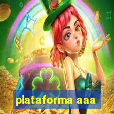 plataforma aaa