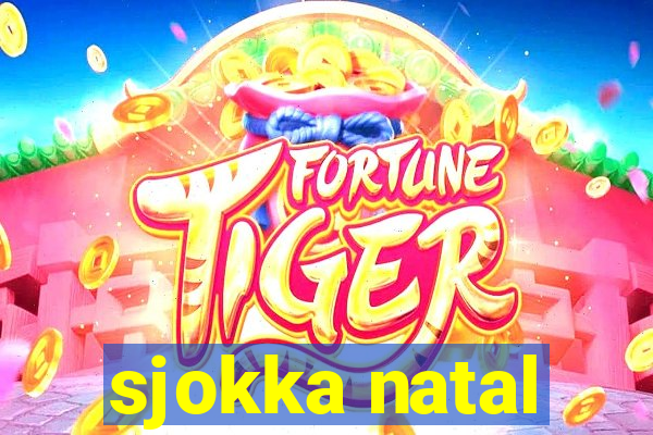 sjokka natal