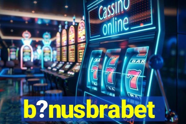 b?nusbrabet