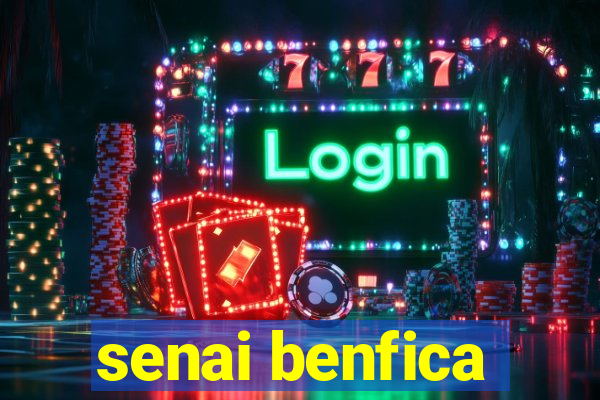 senai benfica