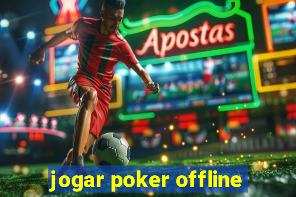 jogar poker offline