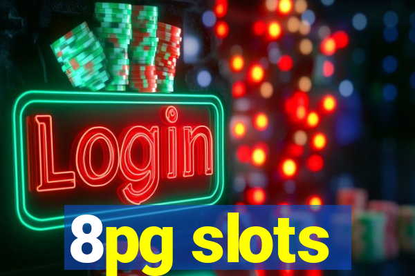 8pg slots