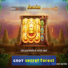 слот secret forest