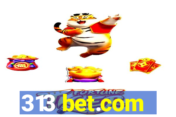 313 bet.com