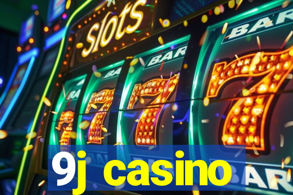 9j casino