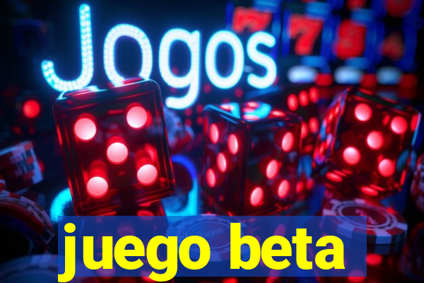 juego beta