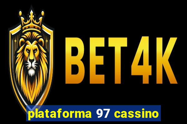 plataforma 97 cassino