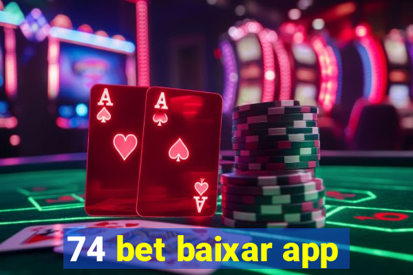 74 bet baixar app