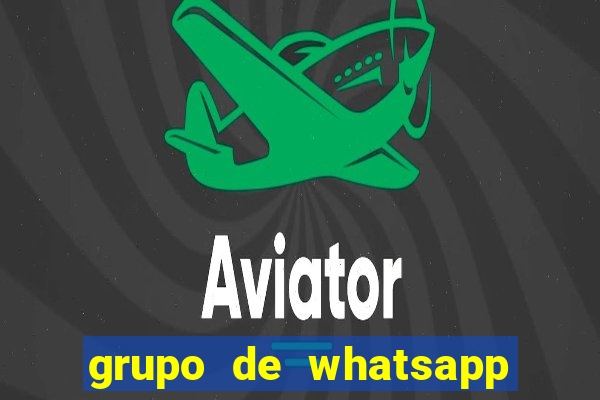 grupo de whatsapp para adulto