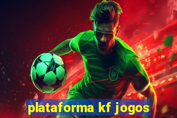 plataforma kf jogos