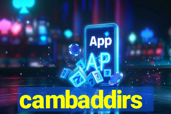 cambaddirs