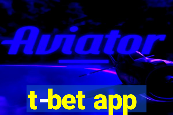 t-bet app