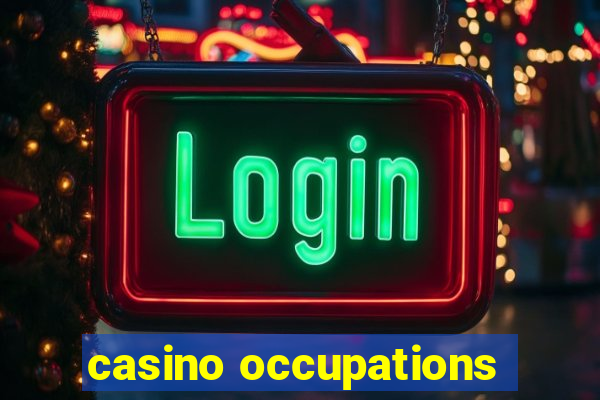 casino occupations