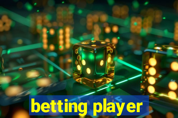 betting player