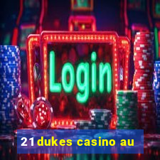 21 dukes casino au