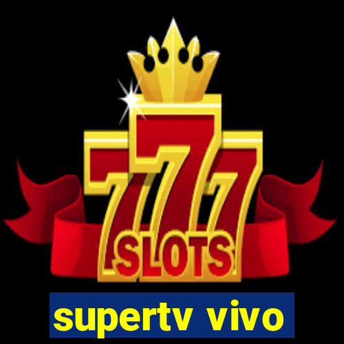 supertv vivo