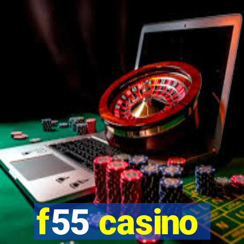 f55 casino