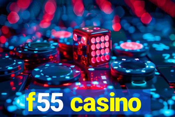 f55 casino