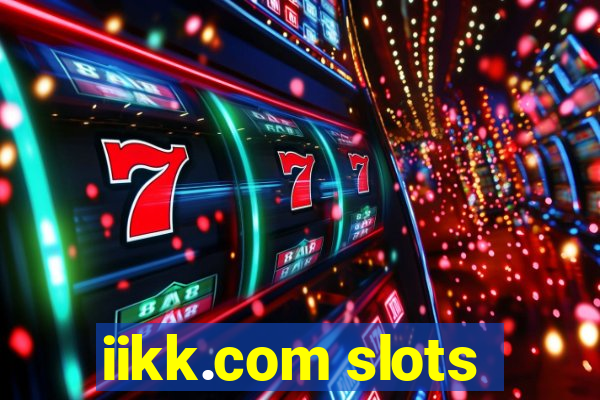 iikk.com slots