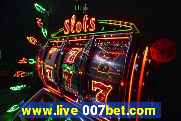 www.live 007bet.com