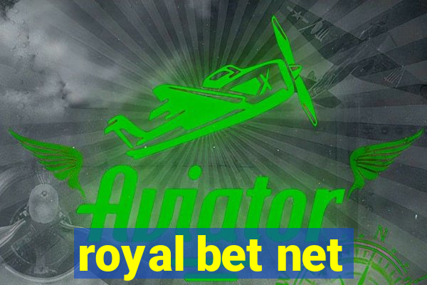 royal bet net