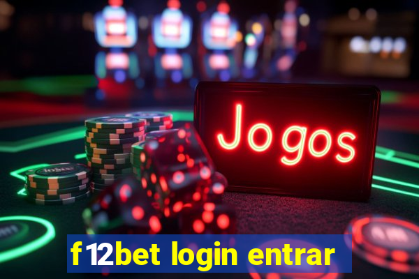 f12bet login entrar