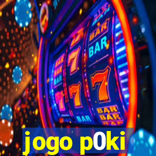 jogo p0ki