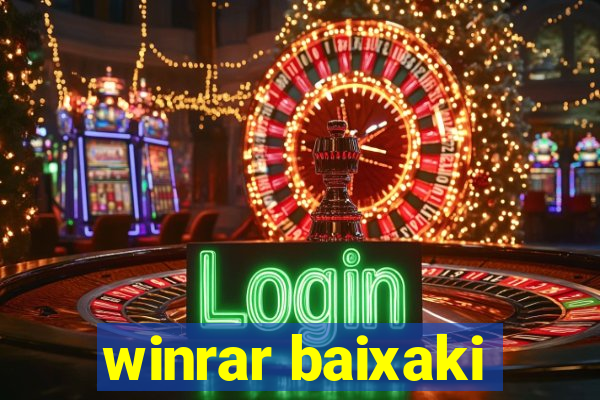 winrar baixaki