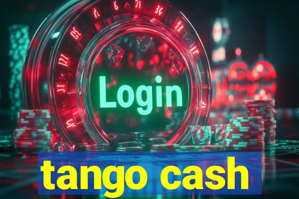 tango cash