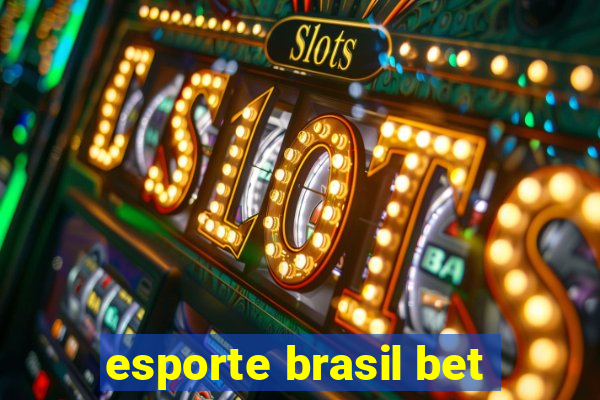 esporte brasil bet